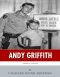 [American Legends 01] • American Legends · the Life of Andy Griffith